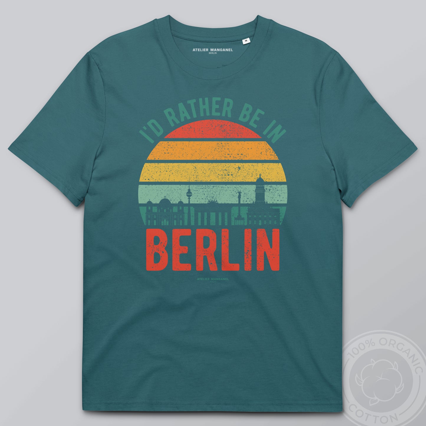 I’d Rather Be in Berlin - Organic Cotton