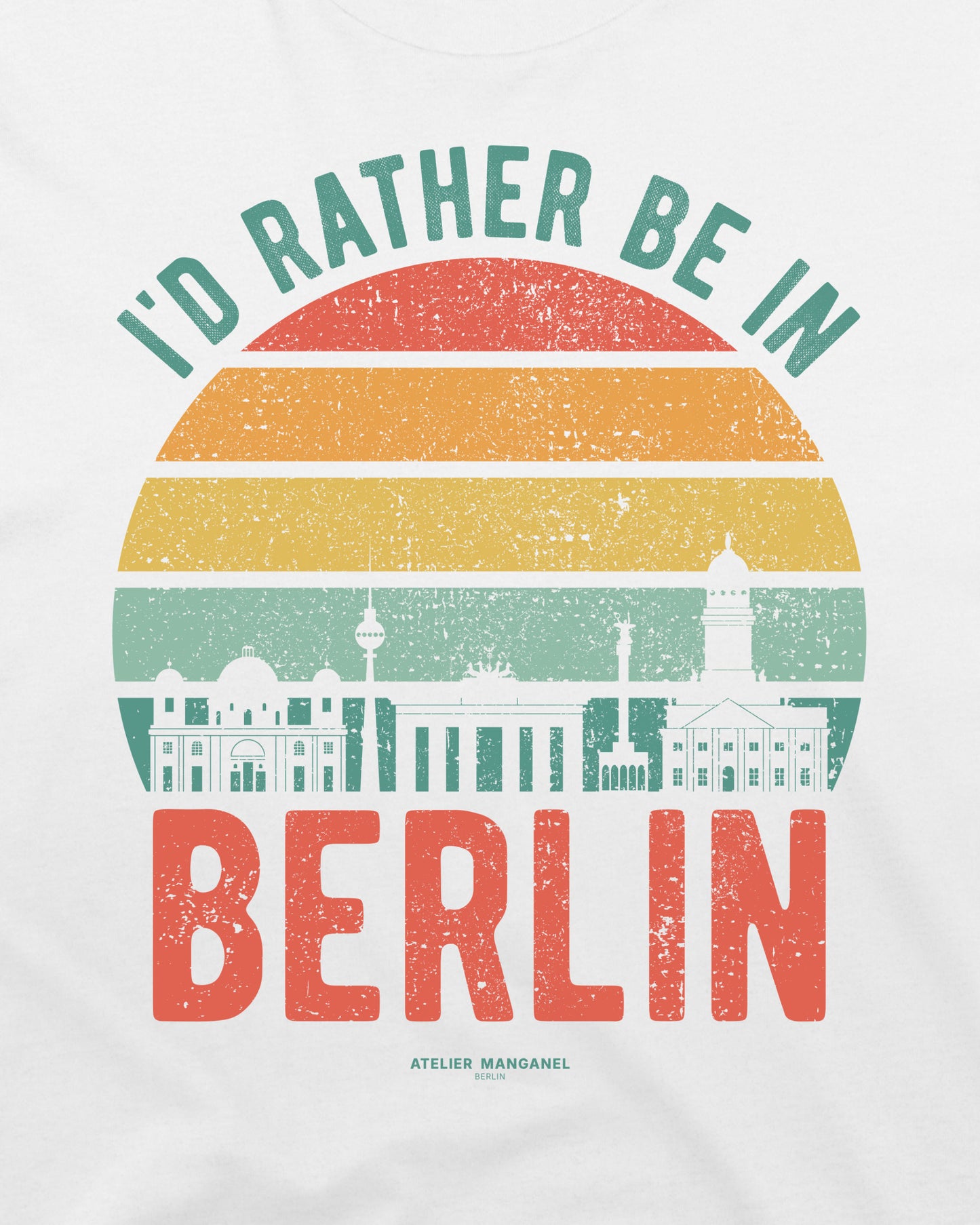 I’d Rather Be in Berlin - Organic Cotton