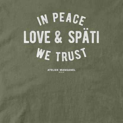 In Späti We Trust