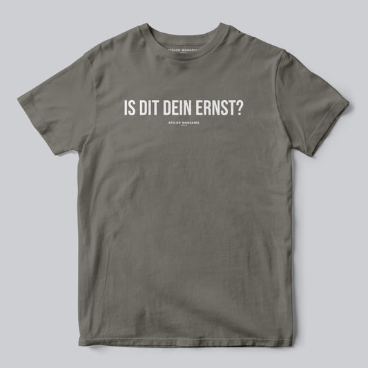 Is dit dein Ernst?
