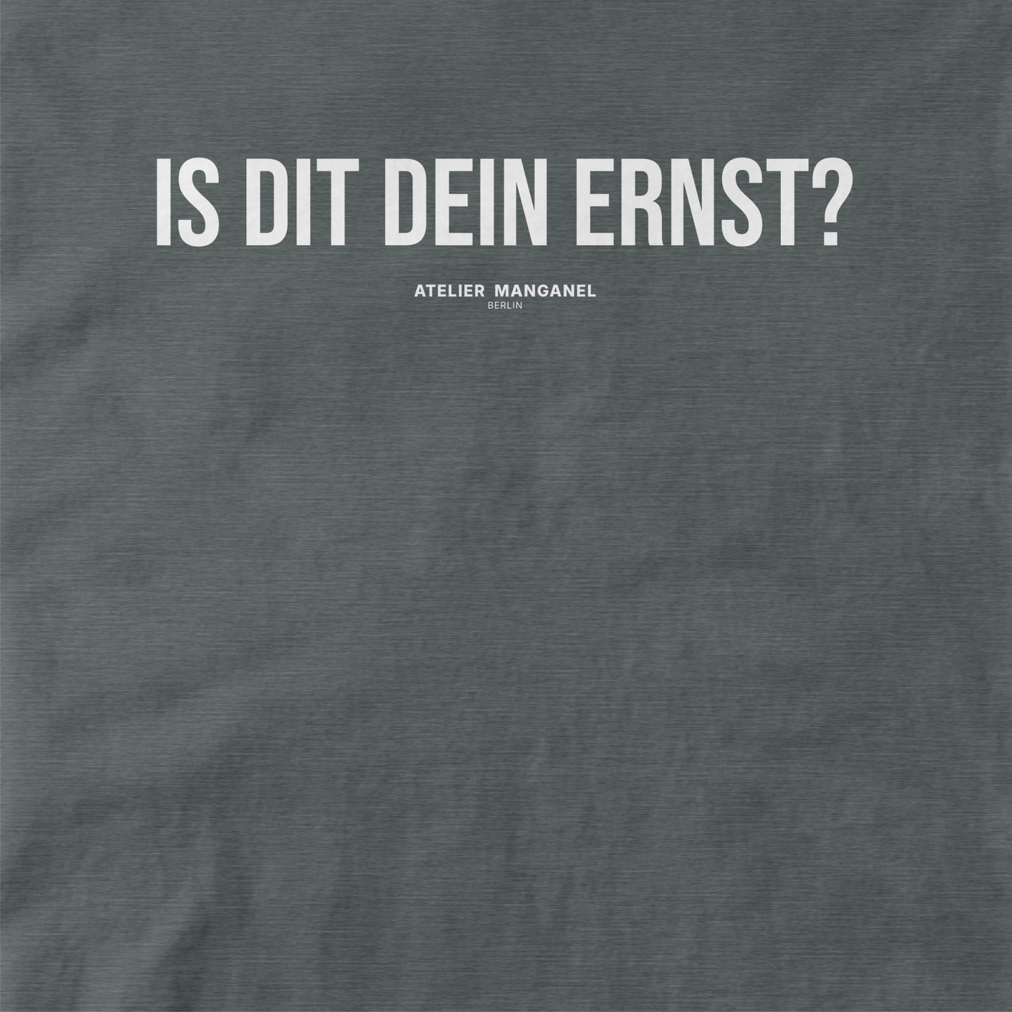 Is dit dein Ernst?