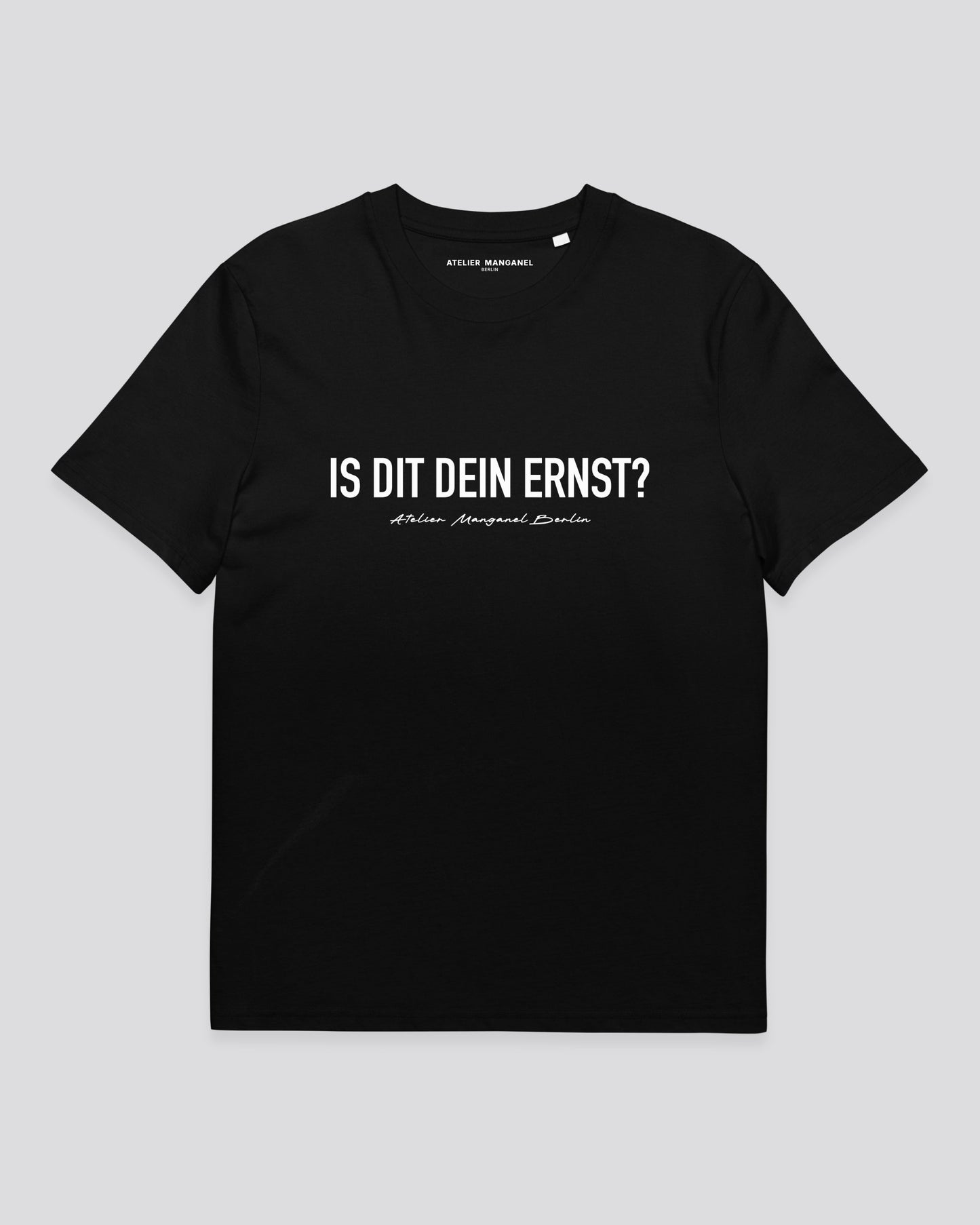 Is dit dein Ernst? - Organic Cotton