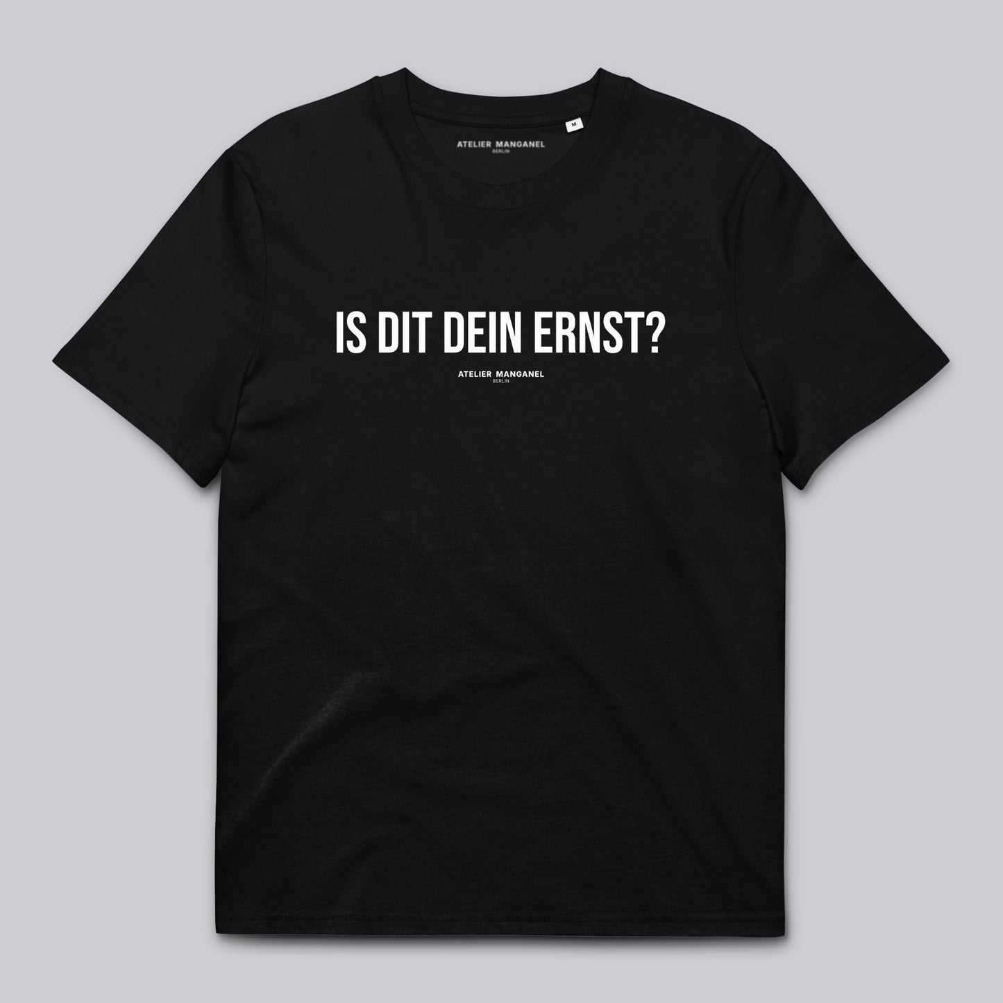 Is dit dein Ernst? - Organic Cotton