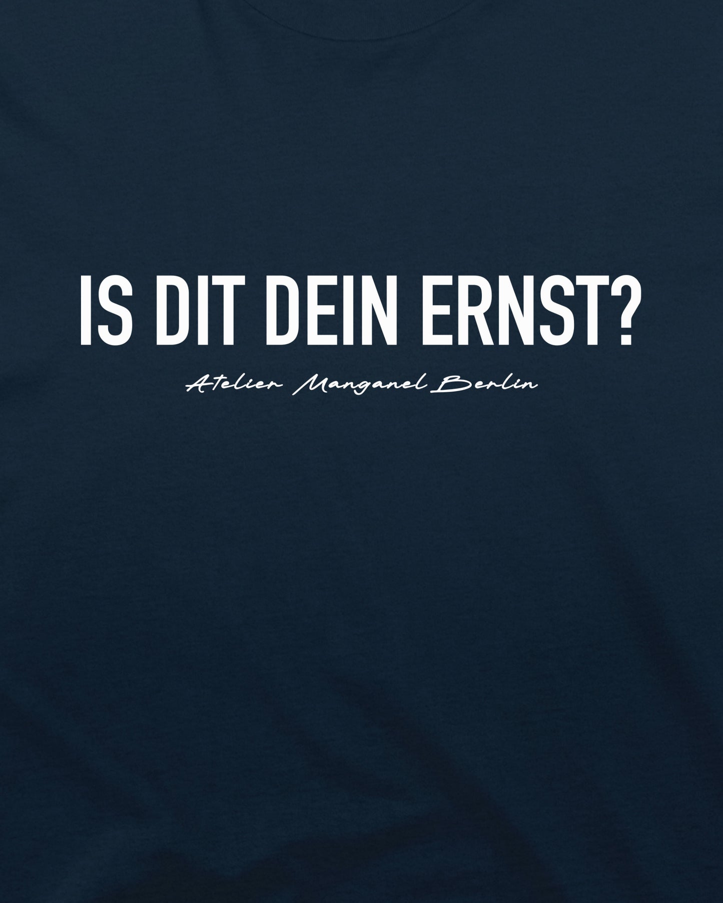 Is dit dein Ernst? - Organic Cotton