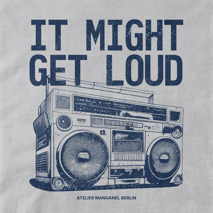 It Might Get Loud