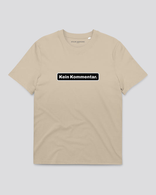 Kein Kommentar #02 - Organic Cotton