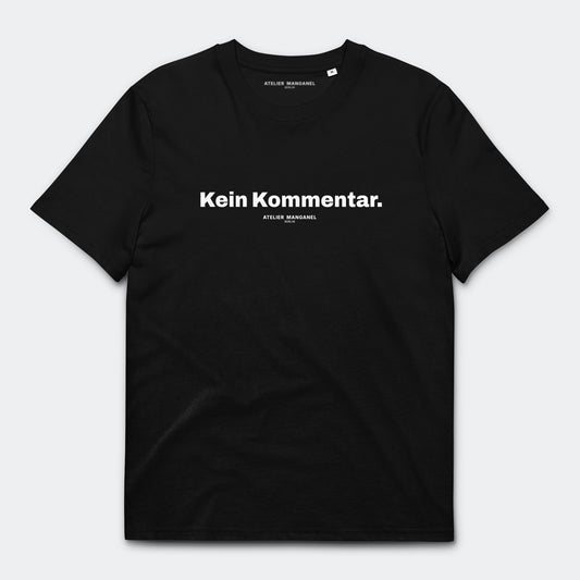 Kein Kommentar - Organic Cotton