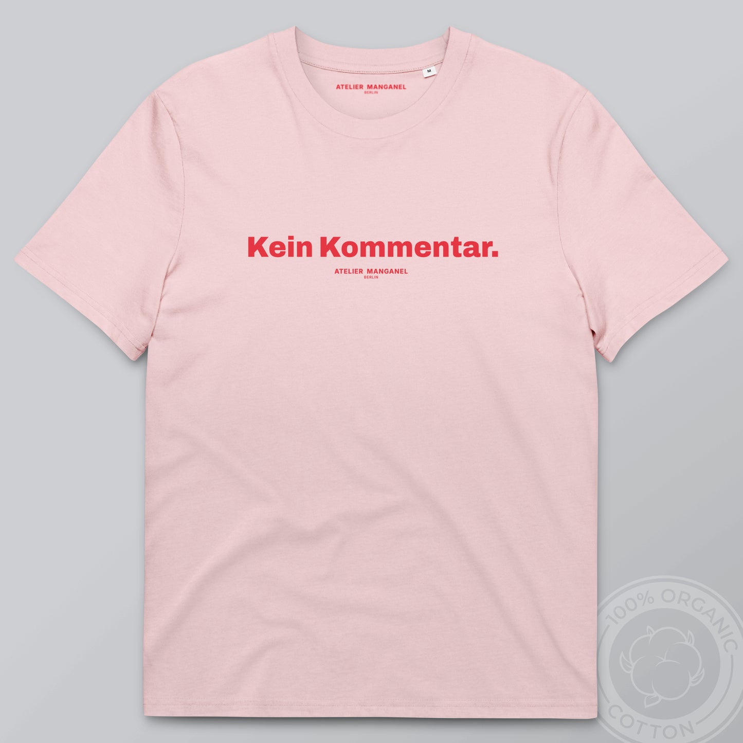 Kein Kommentar - Organic Cotton
