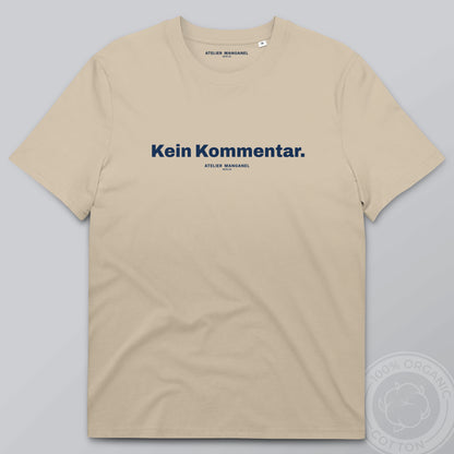 Kein Kommentar - Organic Cotton