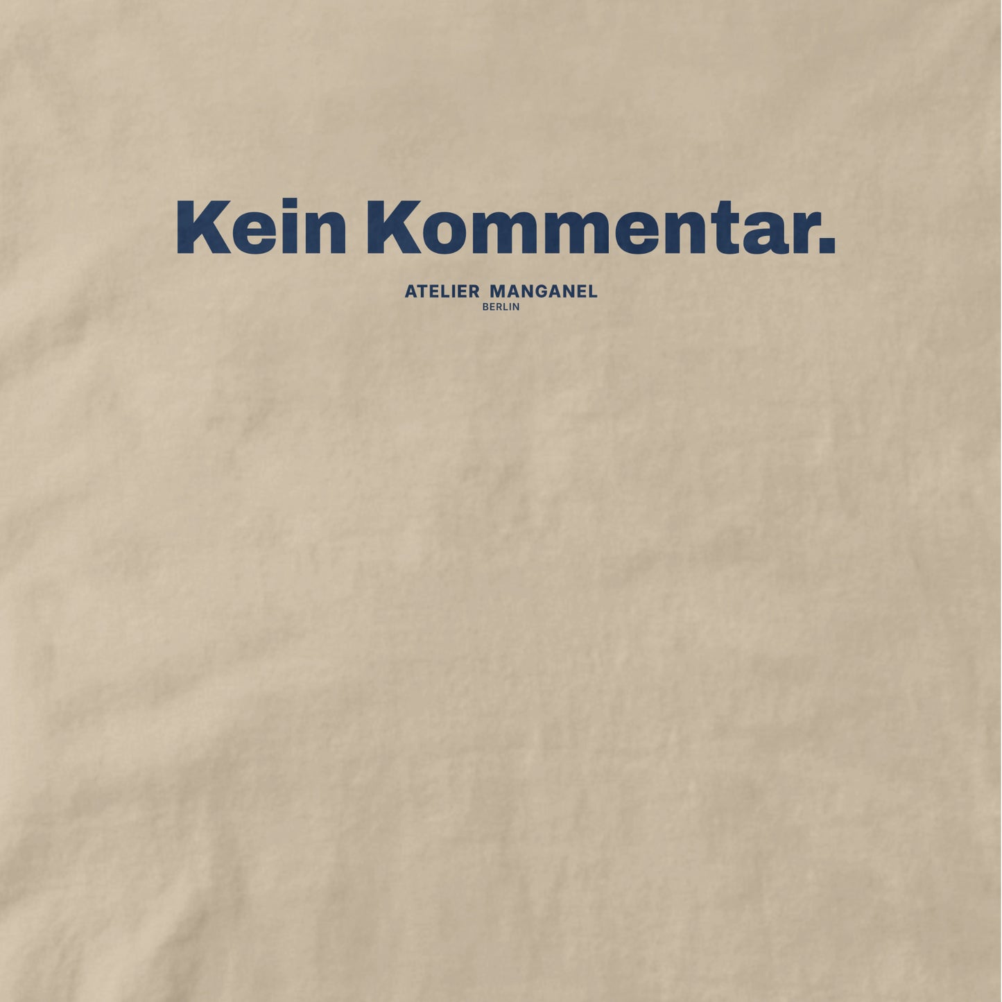 Kein Kommentar - Organic Cotton