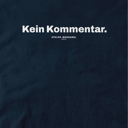 Kein Kommentar - Organic Cotton