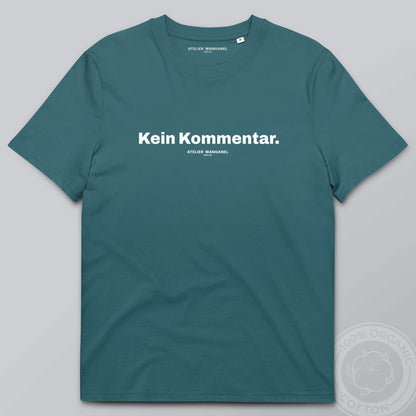 Kein Kommentar - Organic Cotton