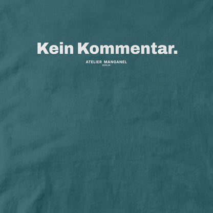 Kein Kommentar - Organic Cotton
