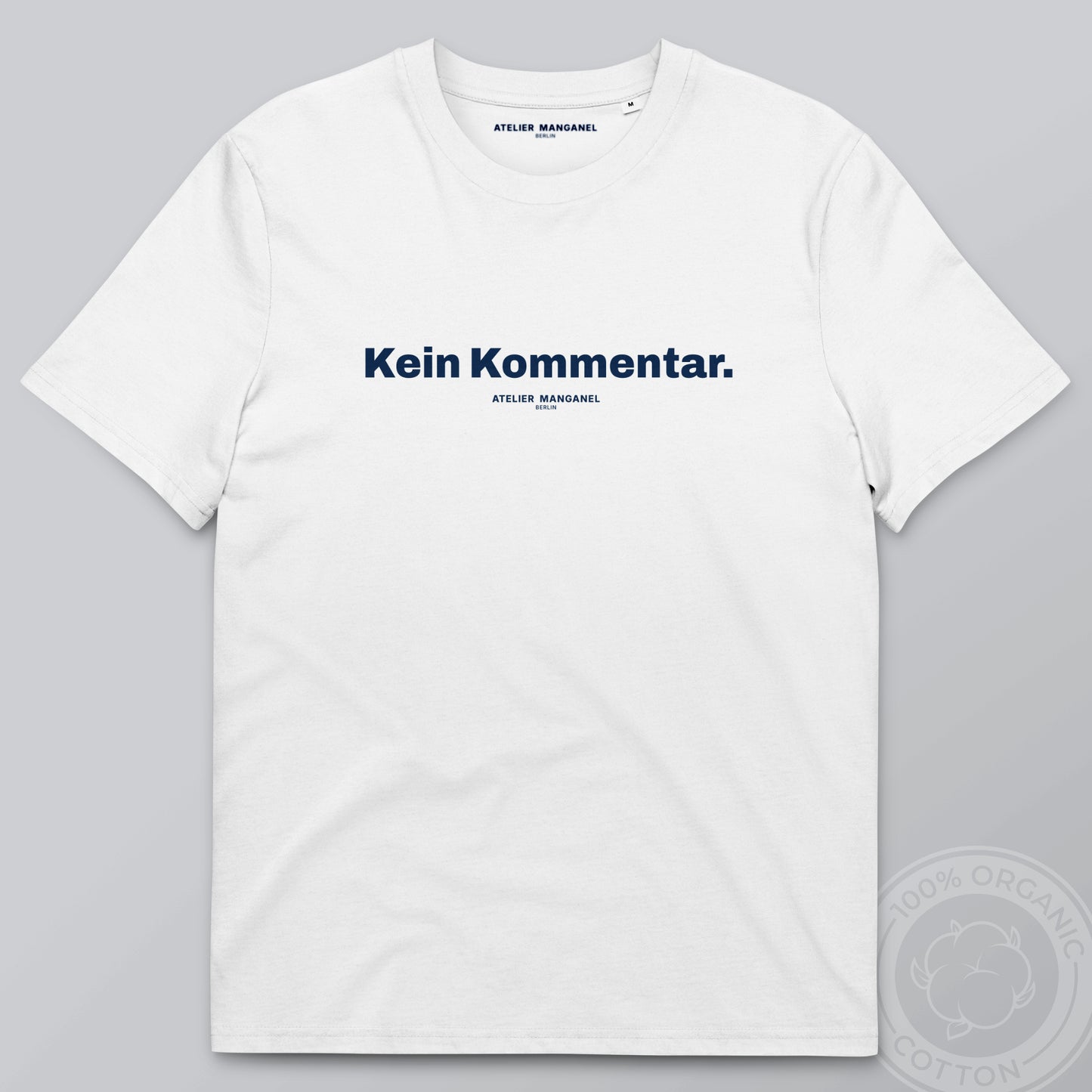 Kein Kommentar - Organic Cotton
