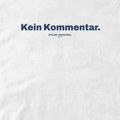 Kein Kommentar - Organic Cotton