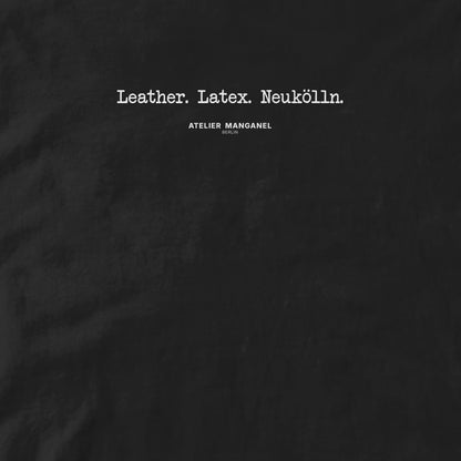 Leather. Latex. Neukölln.