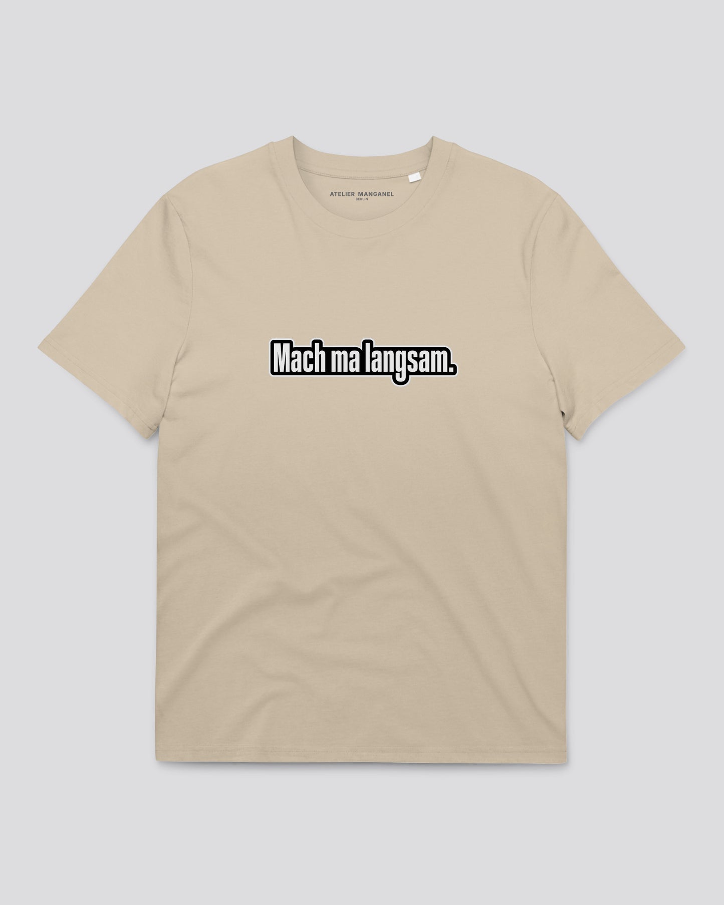 Mach ma langsam #02 - Organic Cotton