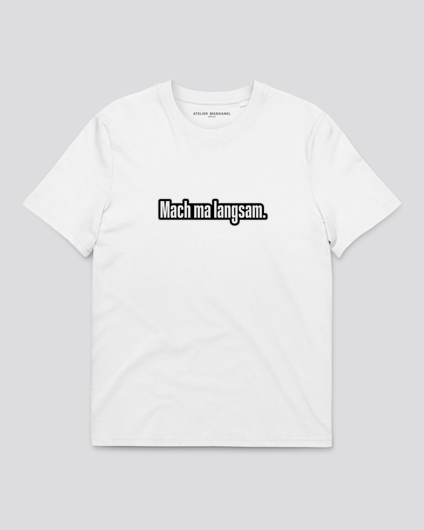 Mach ma langsam #02 - Organic Cotton