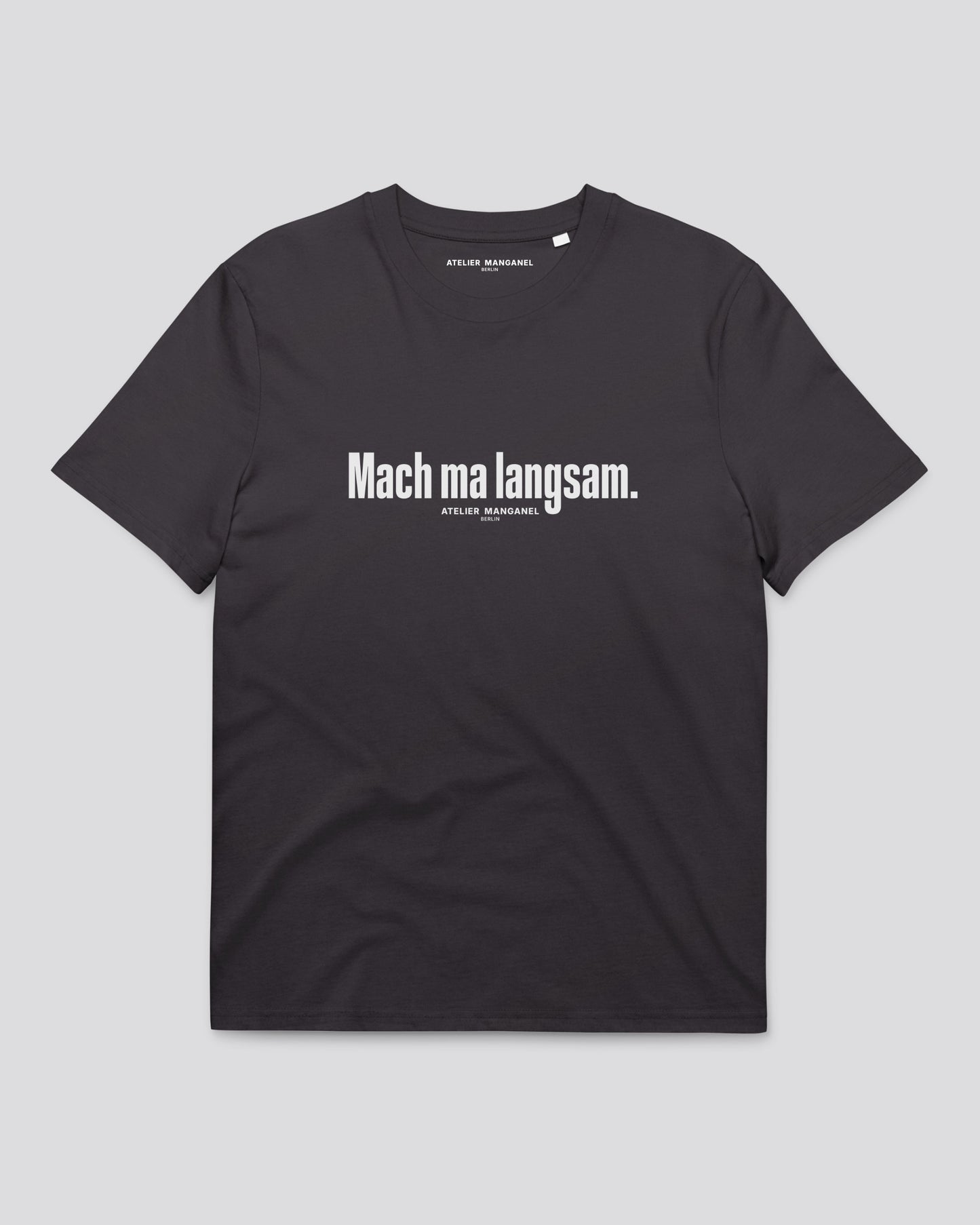 Mach ma langsam - Organic Cotton