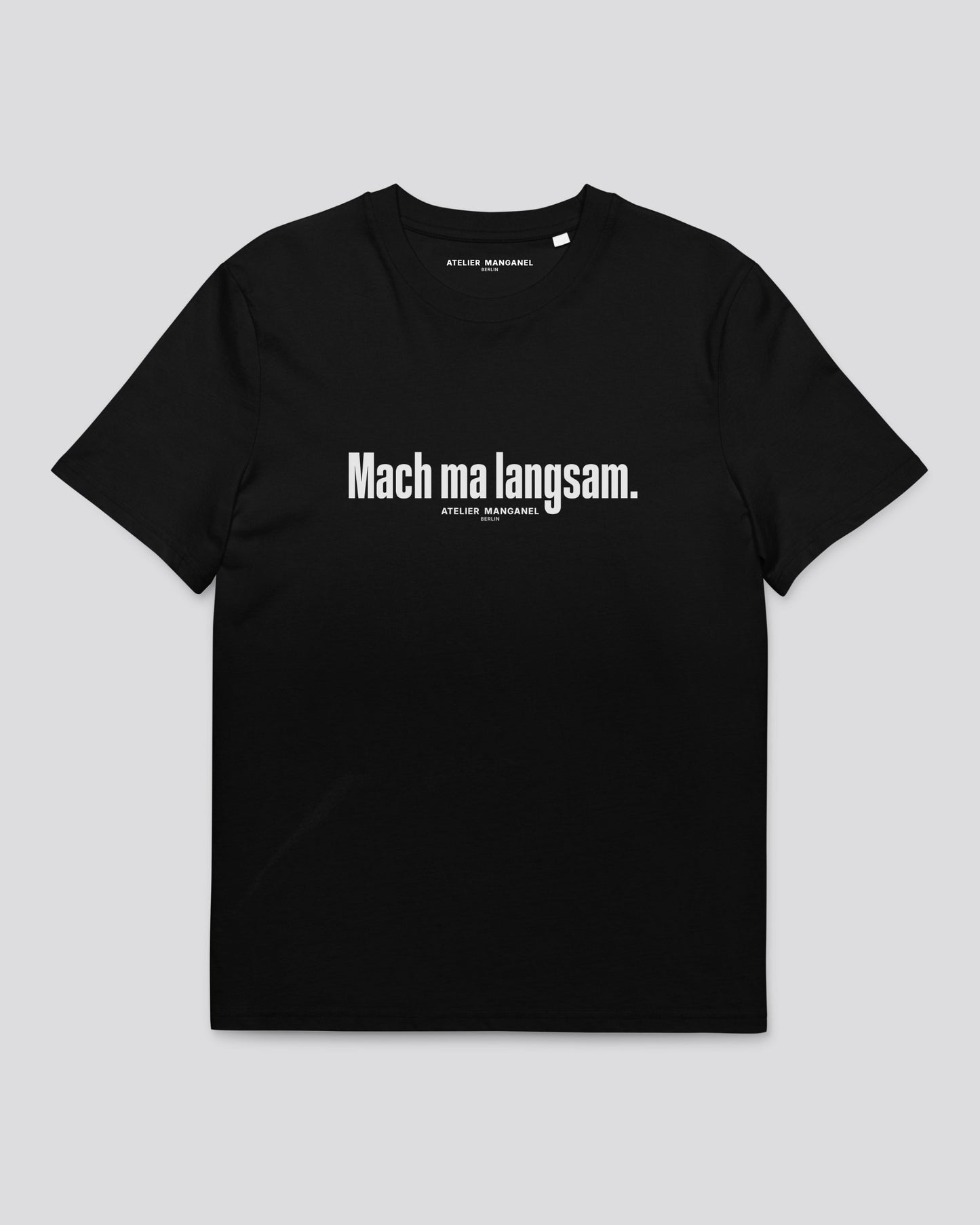 Mach ma langsam - Organic Cotton