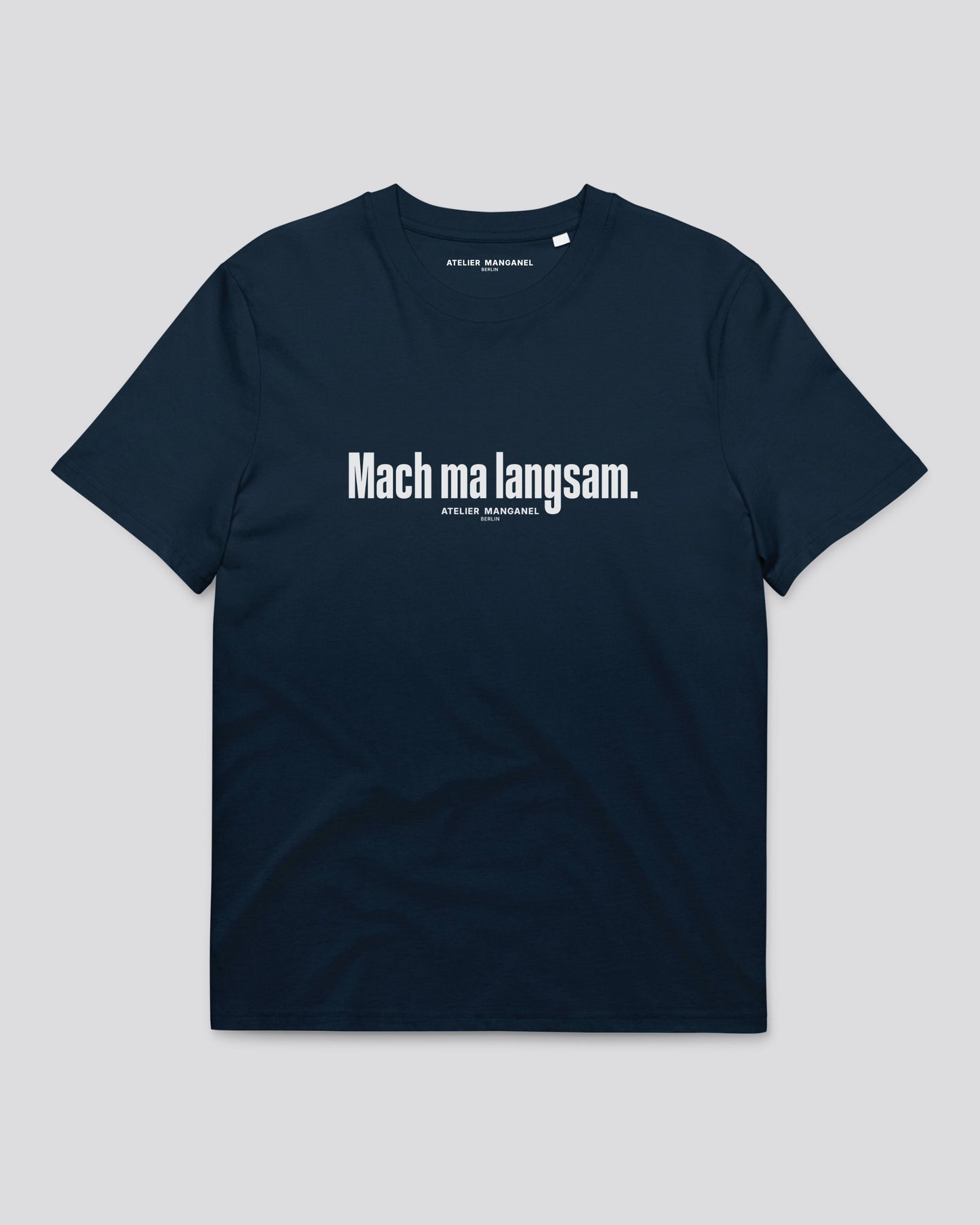 Mach ma langsam - Organic Cotton