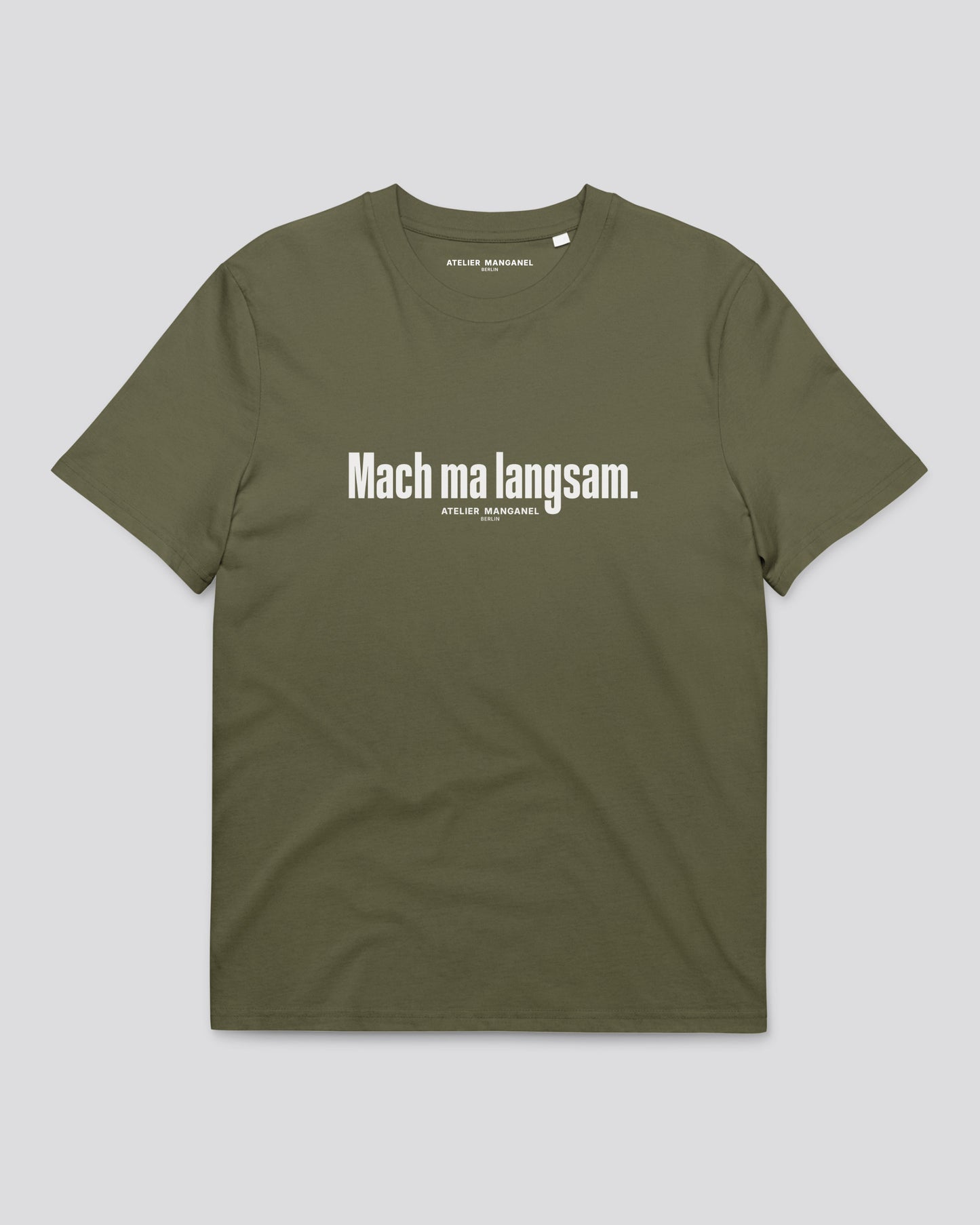 Mach ma langsam - Organic Cotton