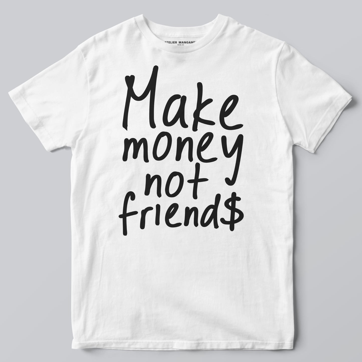 Make Money Not Friends