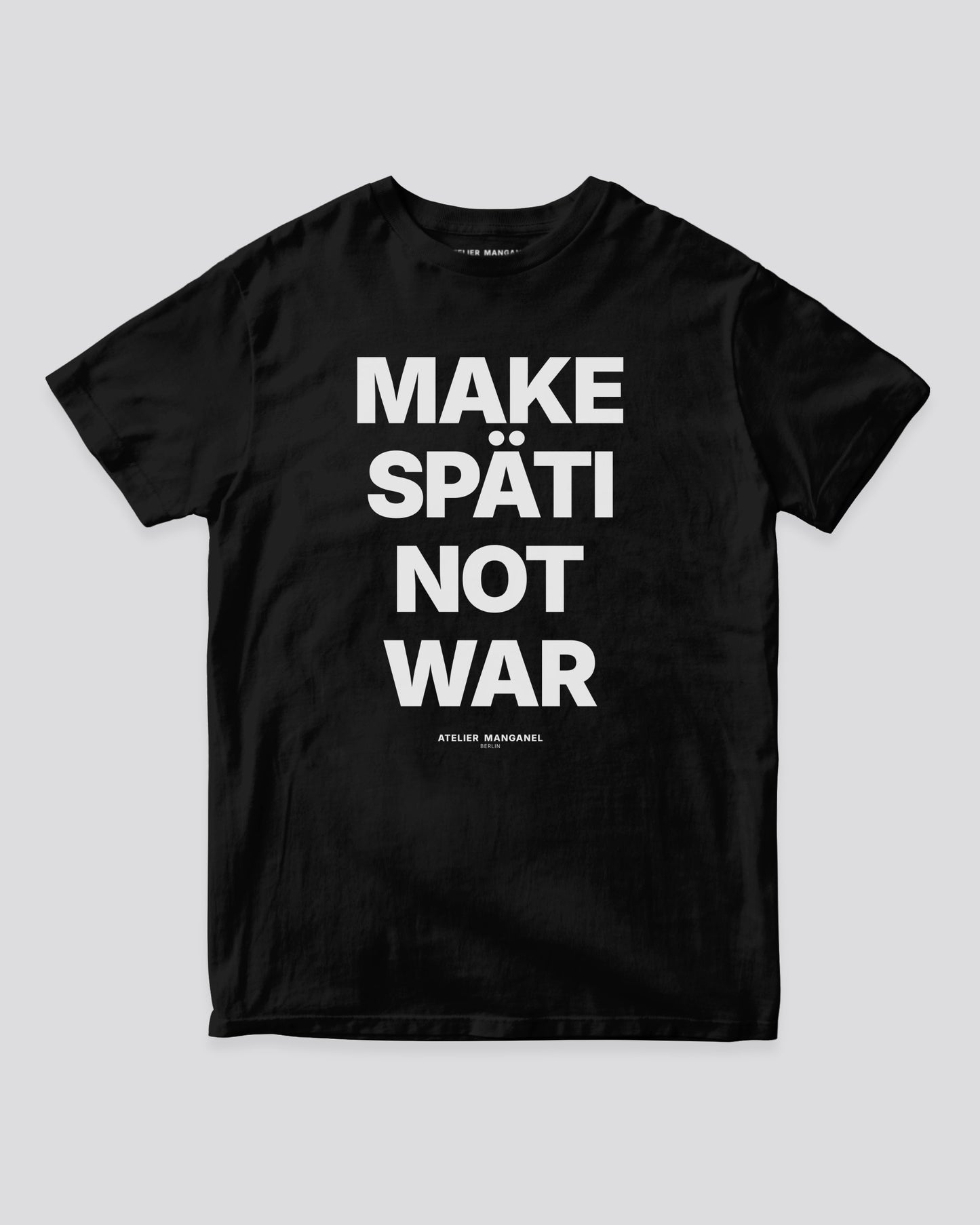 Make Späti Not War