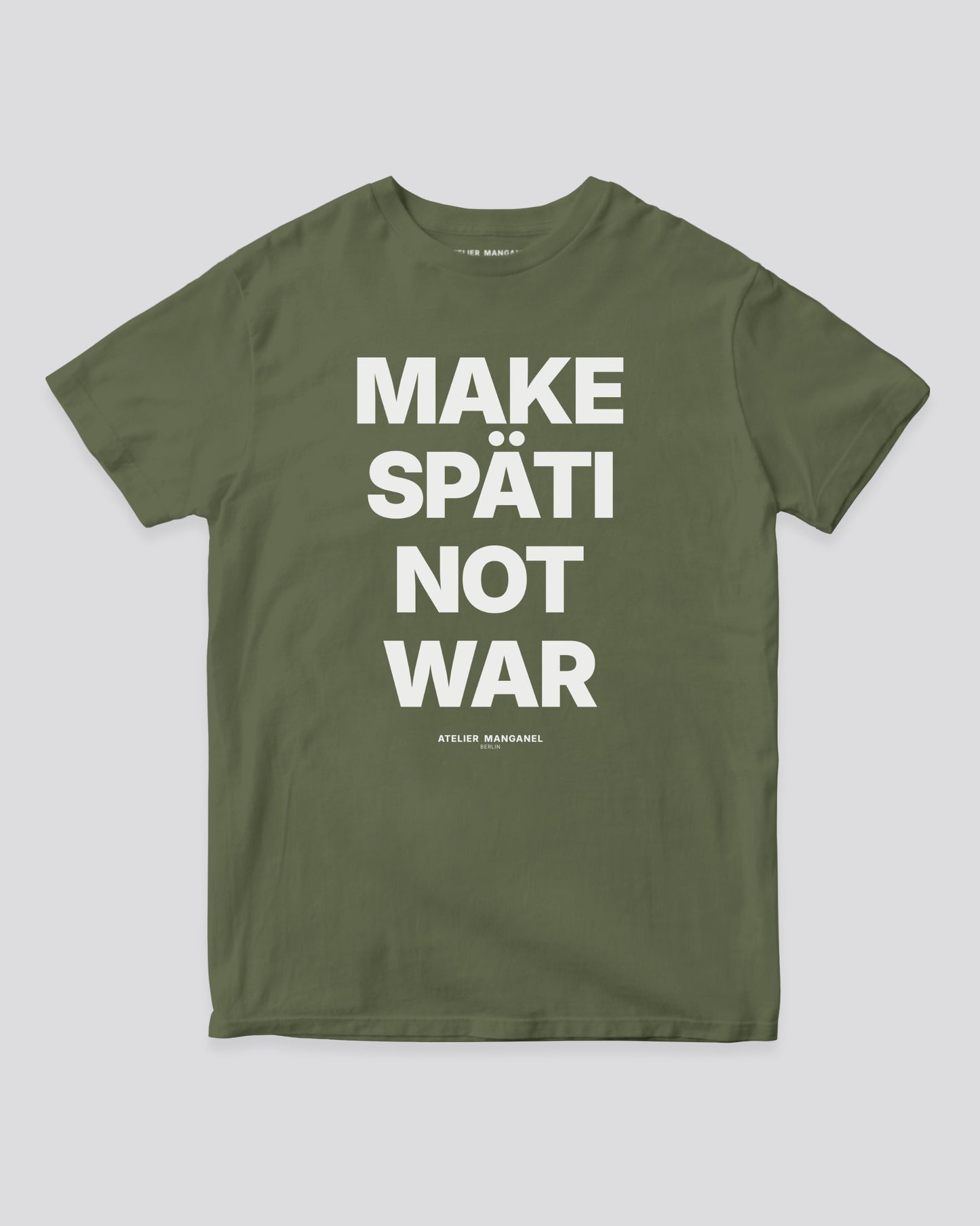 Make Späti Not War