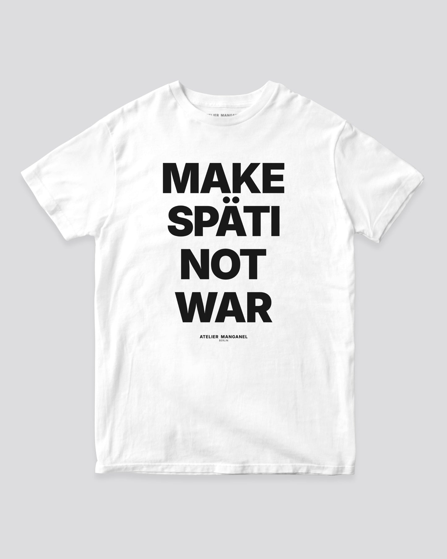 Make Späti Not War