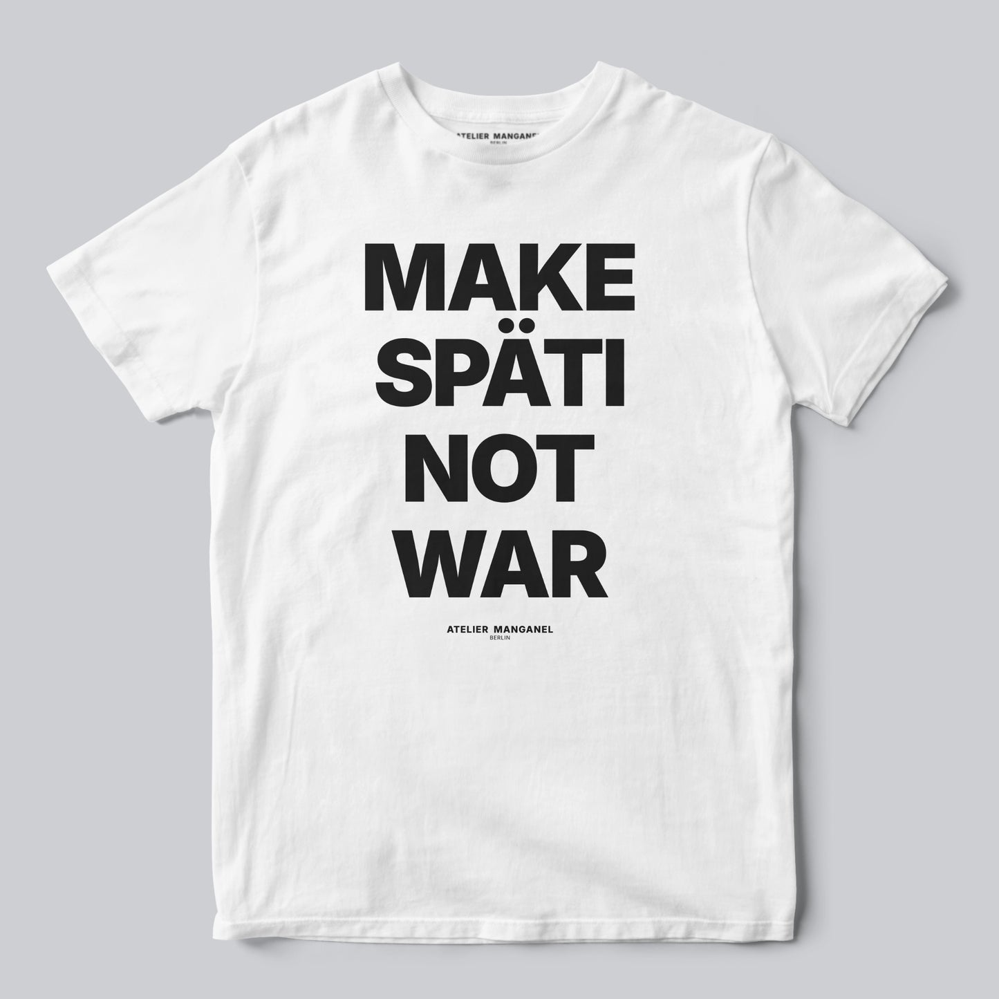 Make Späti Not War