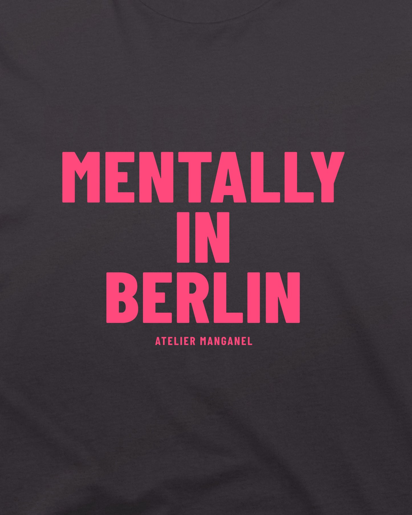 Mentally in Berlin - Organic Cotton