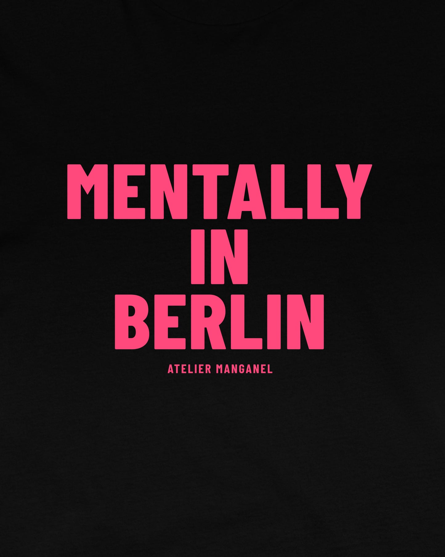 Mentally in Berlin - Organic Cotton