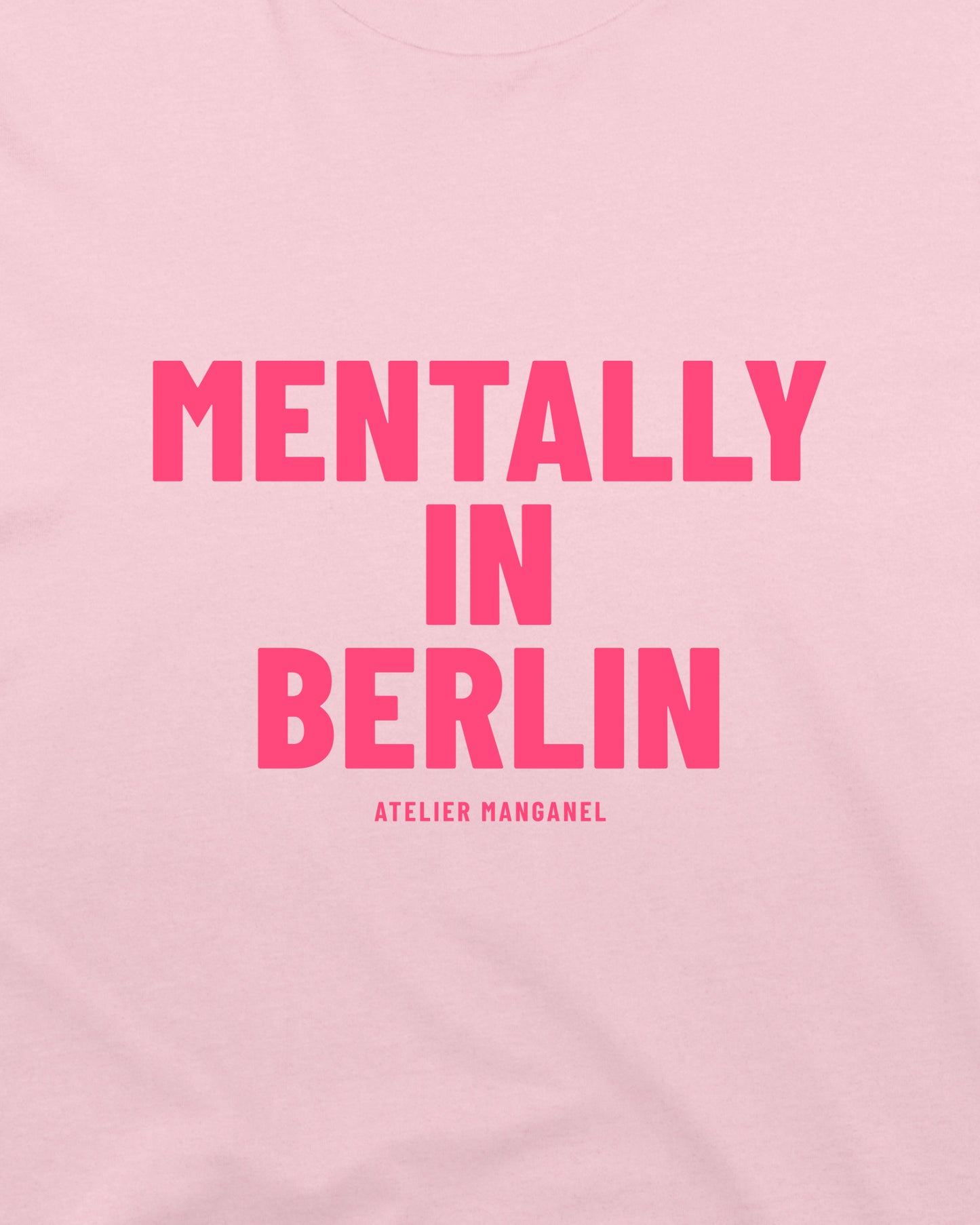 Mentally in Berlin - Organic Cotton
