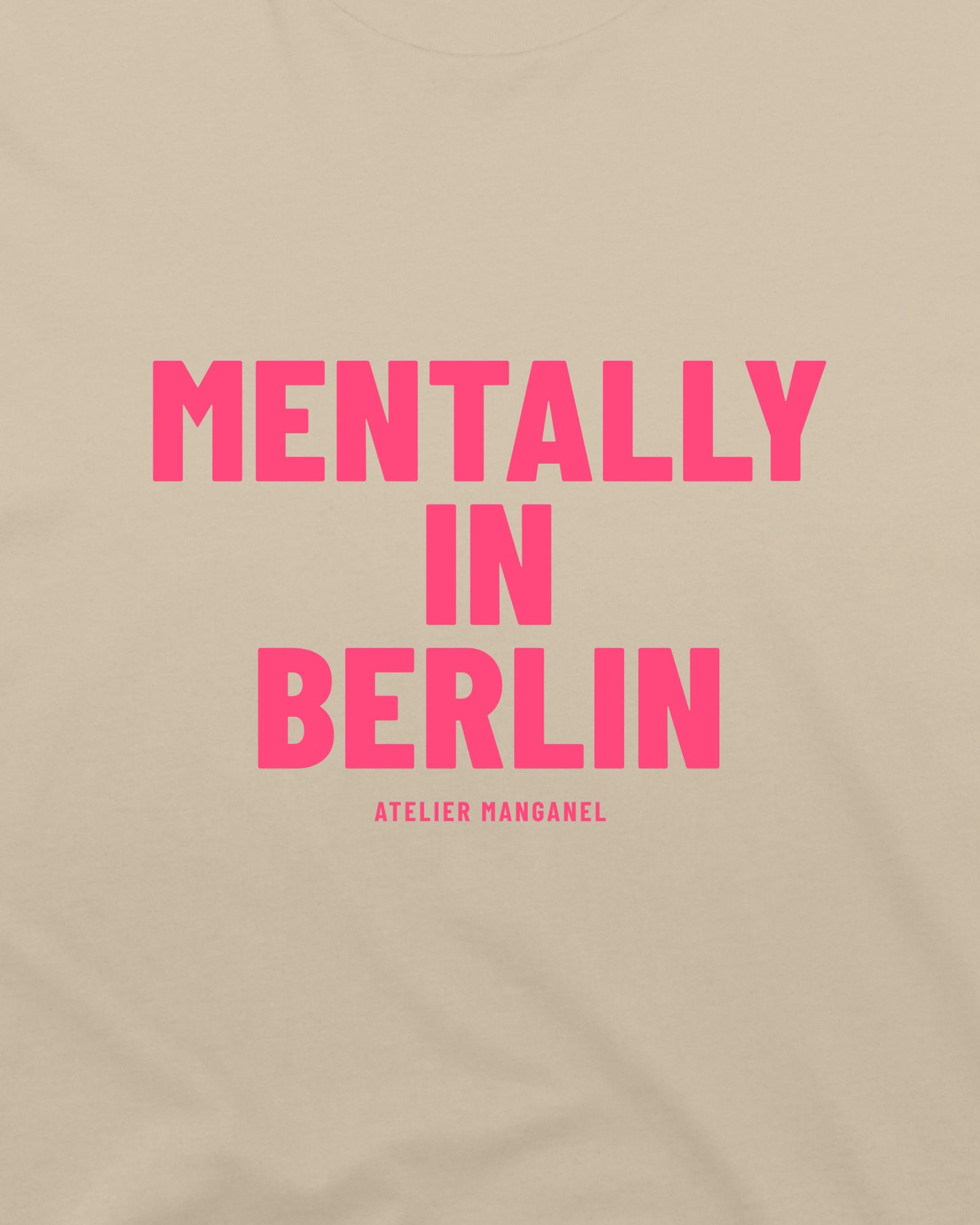 Mentally in Berlin - Organic Cotton