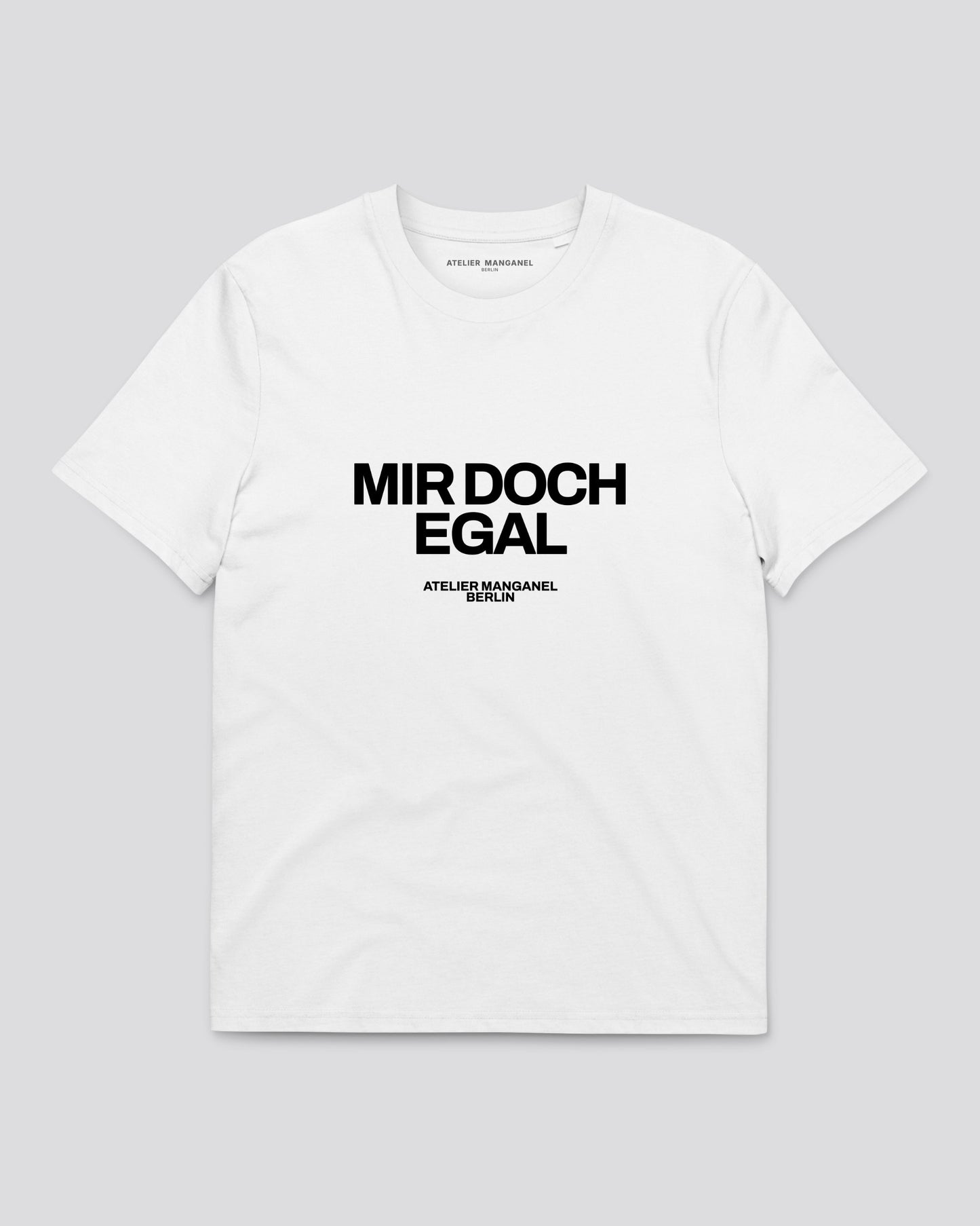 Mir Doch Egal #01 - Organic Cotton