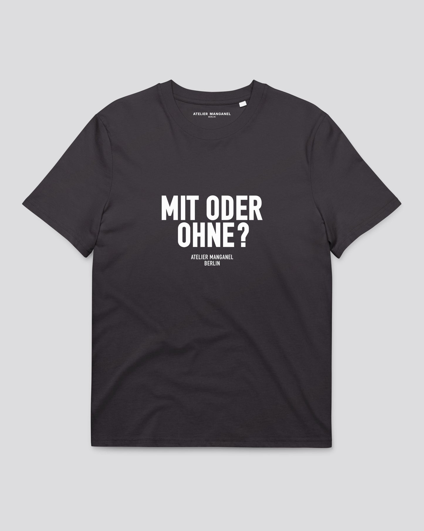 Mit Oder Ohne? - Organic Cotton