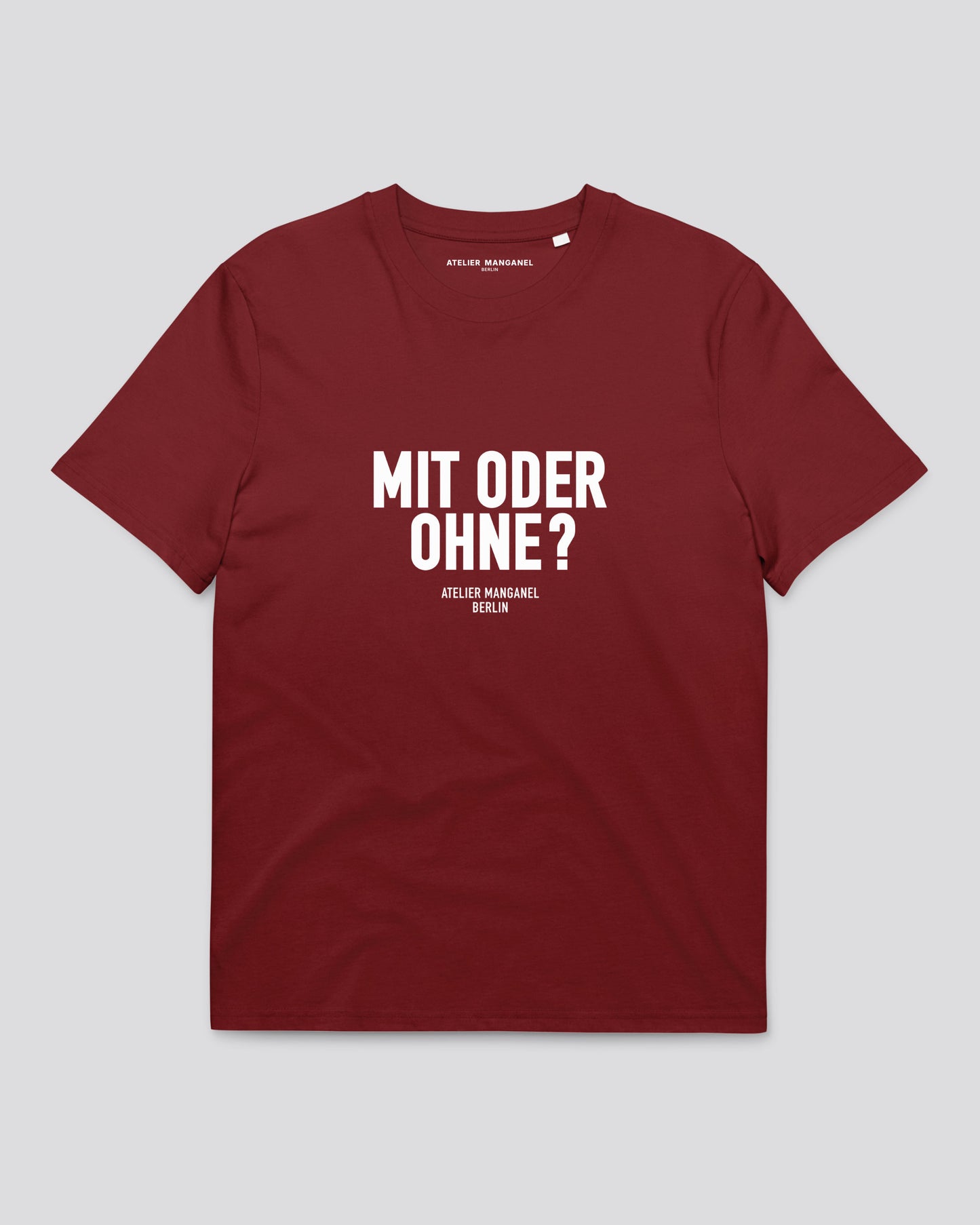 Mit Oder Ohne? - Organic Cotton