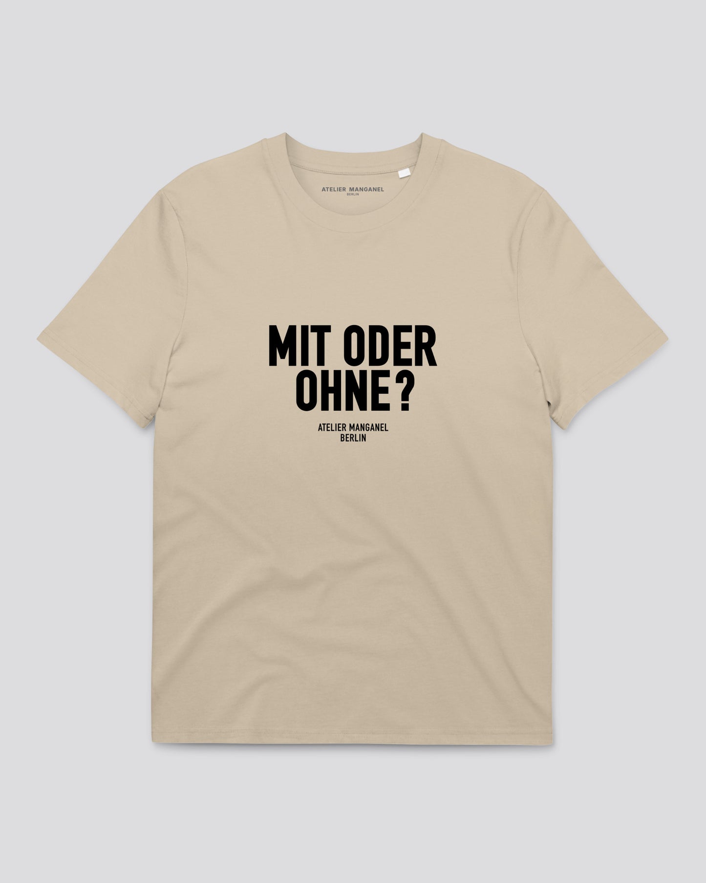 Mit Oder Ohne? - Organic Cotton