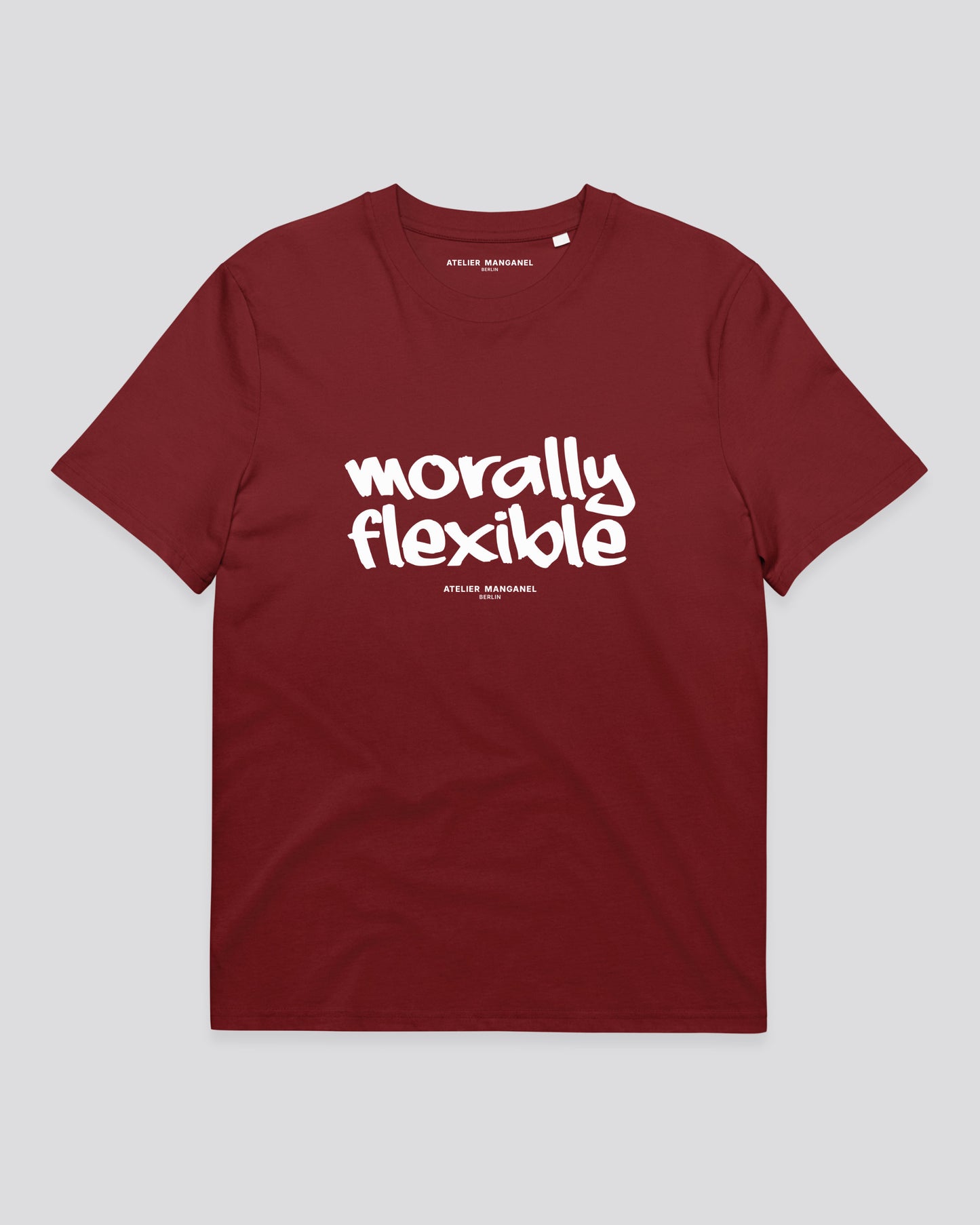 Morally Flexible - Organic Cotton