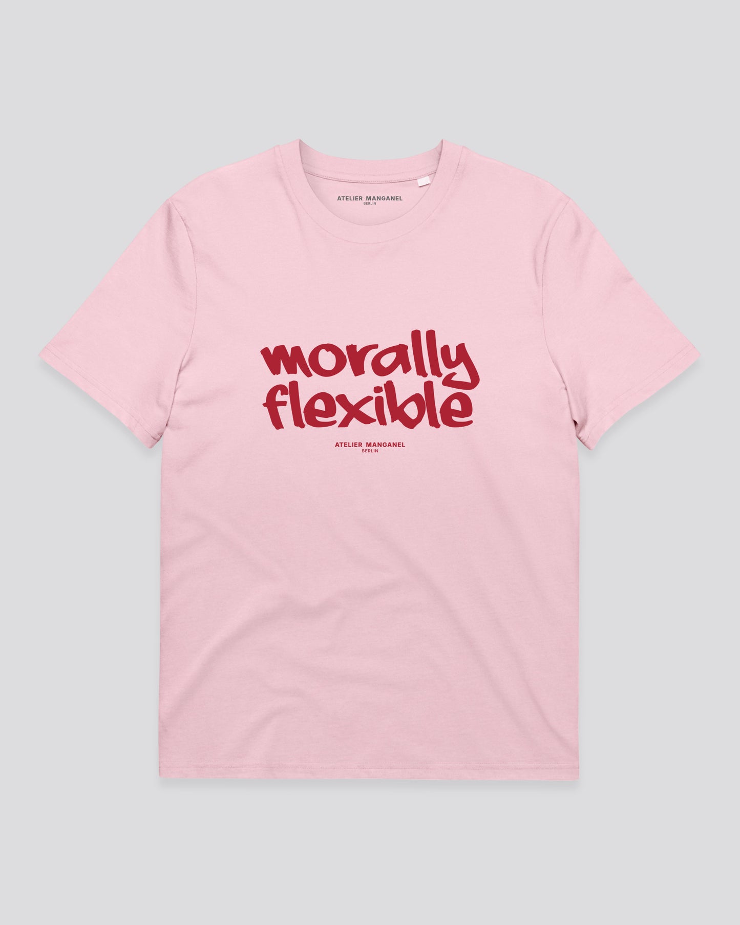 Morally Flexible - Organic Cotton