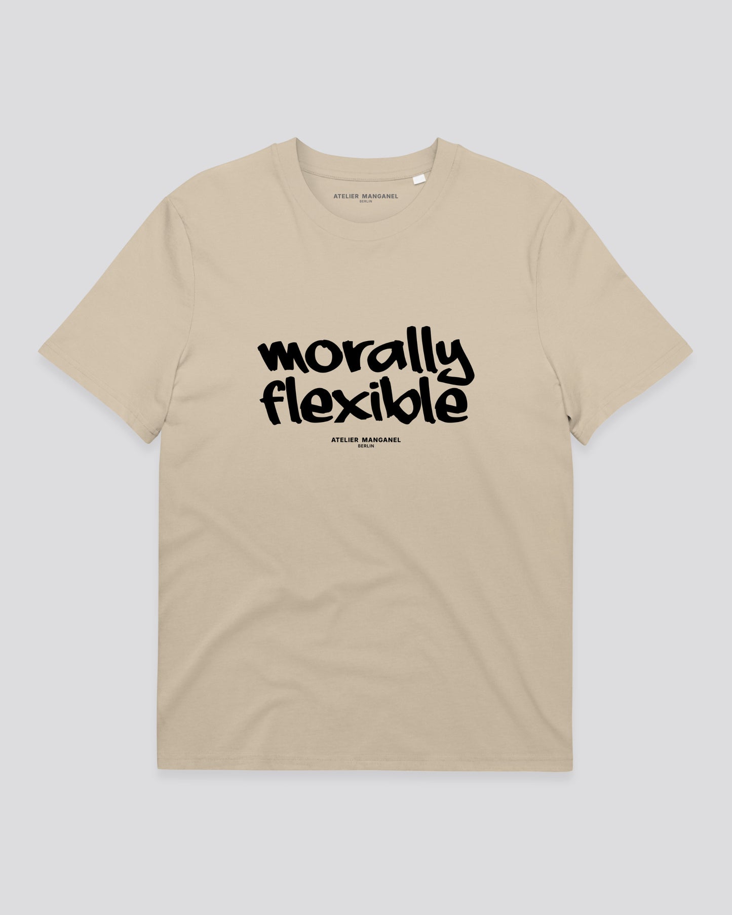 Morally Flexible - Organic Cotton