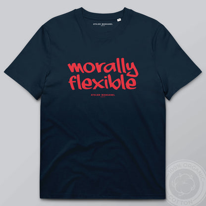 Morally Flexible - Organic Cotton