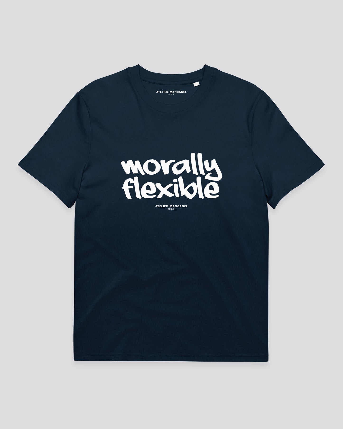 Morally Flexible - Organic Cotton