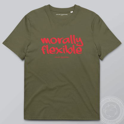 Morally Flexible - Organic Cotton