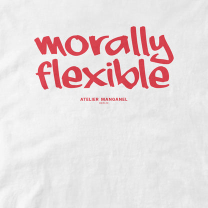 Morally Flexible - Organic Cotton