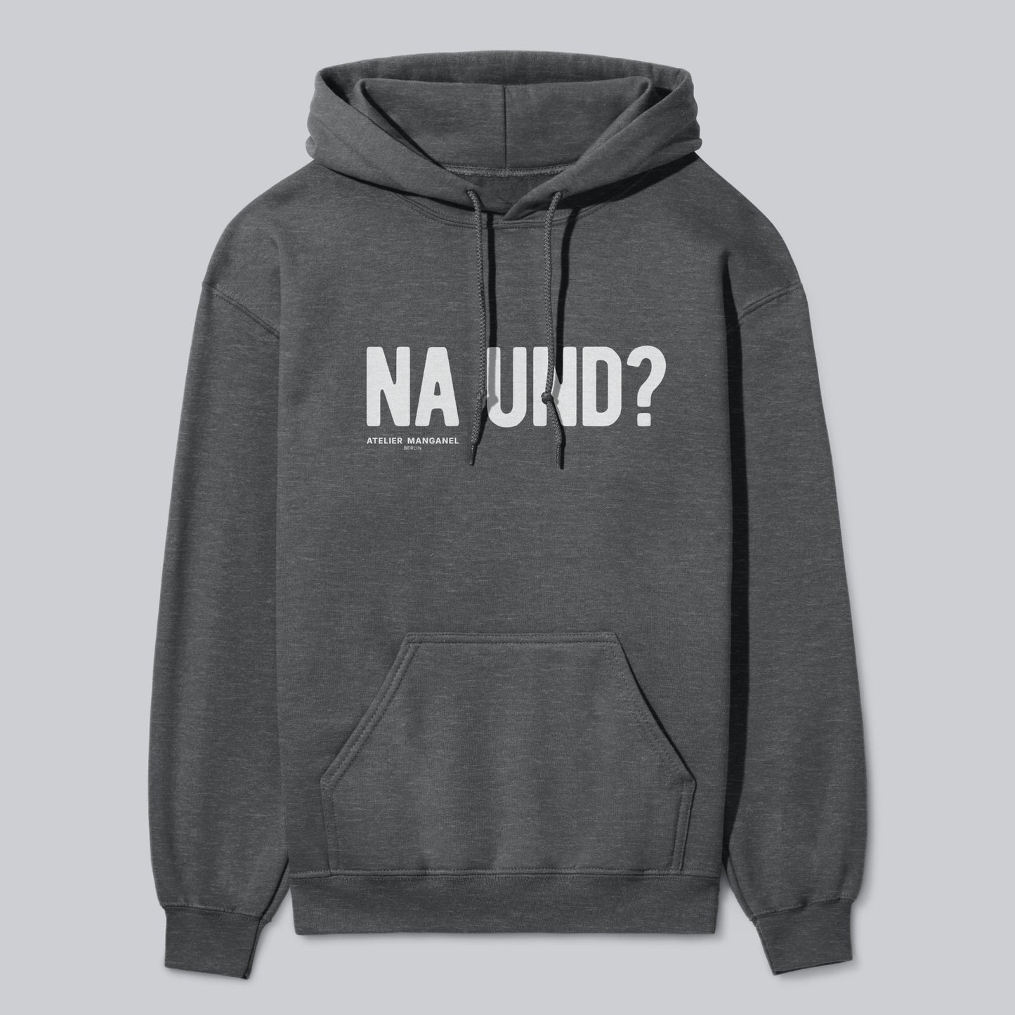 Na und?