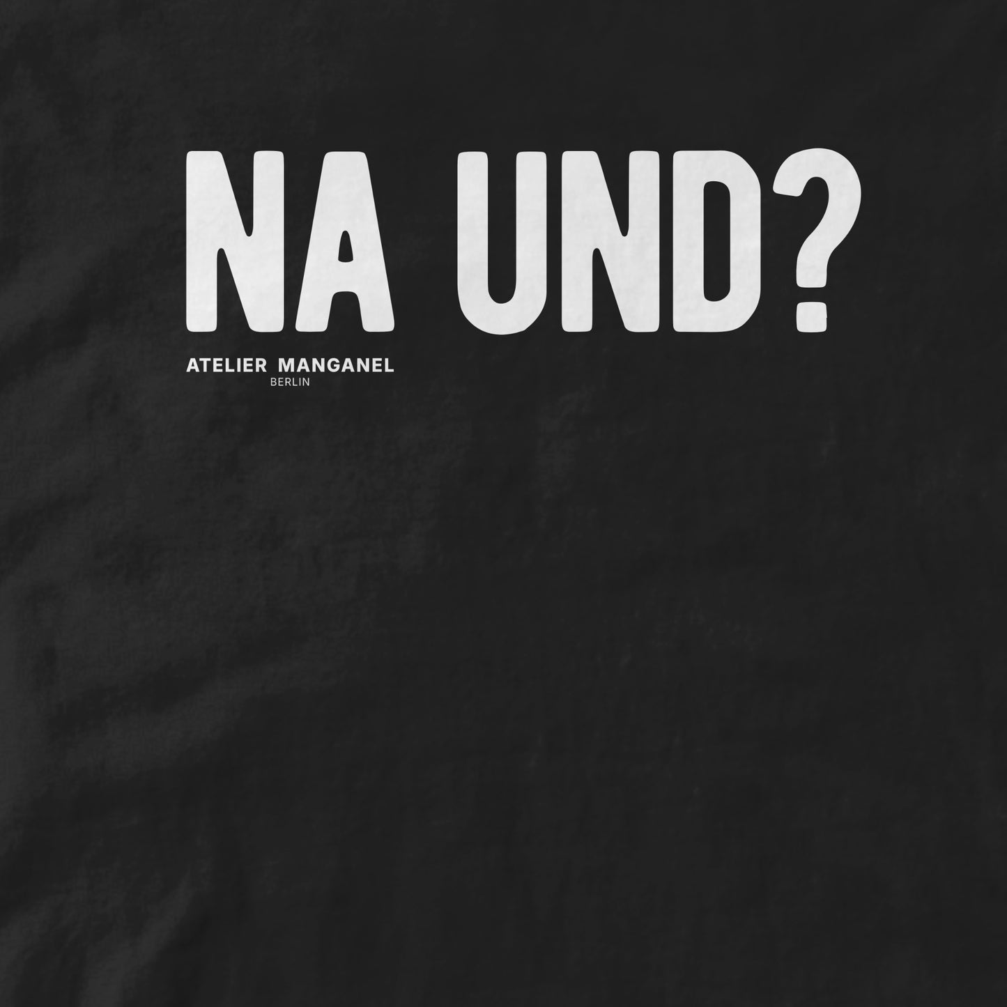 Na und?