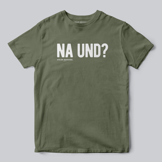 Na und?