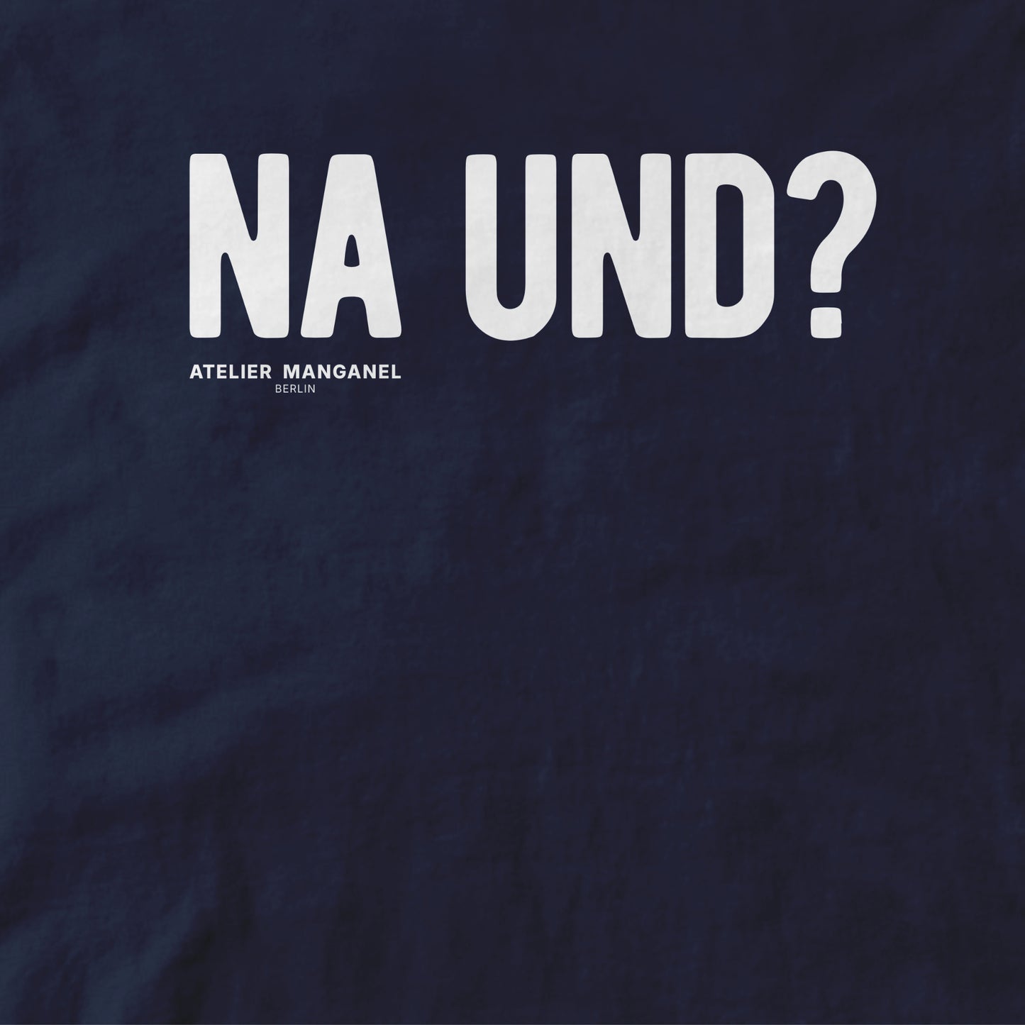 Na und?